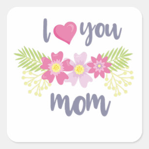 Ik hou van je mama Moederdag Vierkante Sticker