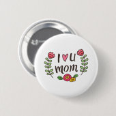 Ik hou van je mama ronde button 5,7 cm (Voorkant /achterkant)