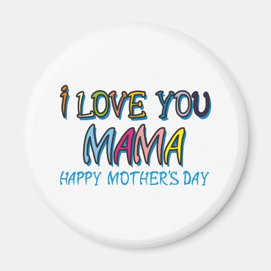 Ik hou van je Mama Shirten Magneet (Voorkant)