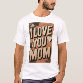 ik hou van je mama t-shirt (Voorkant)