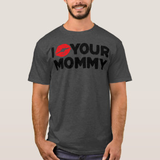 Ik hou van je mama t-shirt