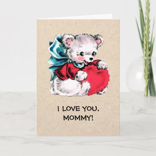 Ik hou van je, mama. Teddybeer Moederdag Kaart (Voorkant)