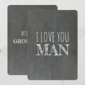 Ik hou van je MAN Funny Groomsman. Kaart (Voorkant / Achterkant)