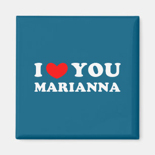 Ik hou van je marianna, ik hart marianna magneet