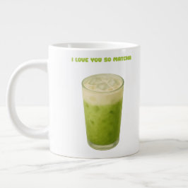 IK HOU VAN JE, MATCHA, GROENE THEE LIEFDE GROTE KOFFIEKOP