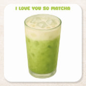 IK HOU VAN JE, MATCHA, GROENE THEE LIEFDE KARTONNEN ONDERZETTERS (Voorkant)