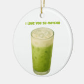 IK HOU VAN JE, MATCHA, GROENE THEE LIEFDE KERAMISCH ORNAMENT (Links)