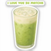 IK HOU VAN JE, MATCHA, GROENE THEE LIEFDE STICKER (Voorkant)
