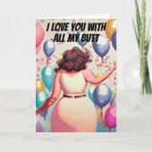Ik hou van je met al mijn kont vriendje verjaardag kaart (Voorkant)