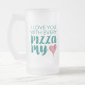 Ik hou van je met elke Pizza mijn hart Matglas Bierpul (Links)