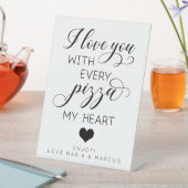 Ik hou van je met elke Pizza mijn hart Reclamebord Met Voetstuk (Insitu)