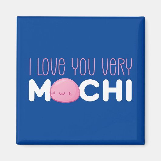 Ik hou van je Mochi Funny Pun Cute Valentijnsdag Magneet (Voorkant)