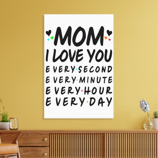 Ik hou van je moeder canvas afdruk (Insitu (Woonkamer))