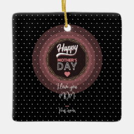 Ik hou van je moeder keramisch ornament