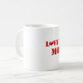 Ik hou van je moeder mok (Voorkant links)