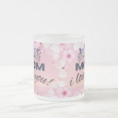 Ik hou van je Mom Cup 10oz Matglas Koffiemok (Center)