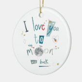 Ik hou van je naar de maan en terug keramisch ornament (Links)