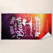 Ik hou van je naar het strand en achteraan geperso strandlaken (Voorkant)