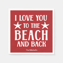 Ik hou van je naar het strand en de rug - de zomer servet