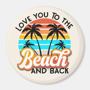 Ik hou van je naar het strand en terug magneet