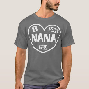 Ik hou van je Nana T-shirt