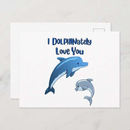 Ik HOU van je, net als een DOLFijn: Briefkaart (Voorkant / Achterkant)