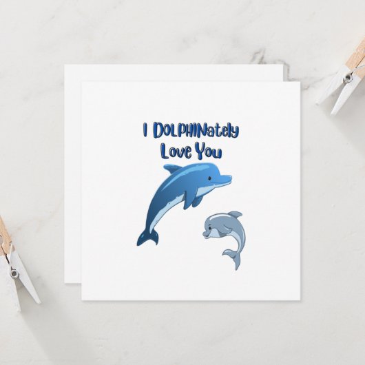 Ik HOU van je, net als een DOLFijn: Kaart (Voorkant / Achterkant in situ)