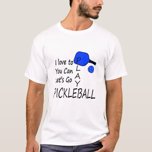 ik hou van je om pickleball blue te spelen t-shirt (Voorkant)