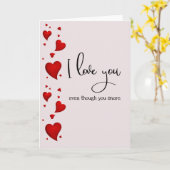 Ik hou van je, ook al snore je Valentijnsdag Kaart (Gele Bloem)