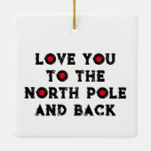 Ik hou van je op de Noordpool Keramisch Ornament (Achterkant)