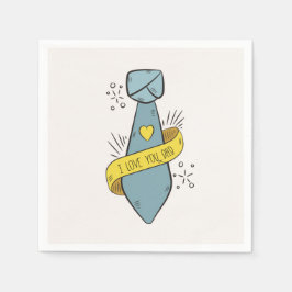 Ik hou van je pap Vaderdag | Servet