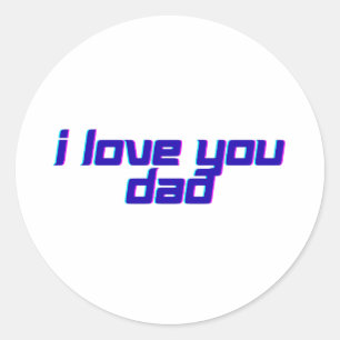 Ik hou van je papa – Klassiek ontwerp om papa te w Ronde Sticker