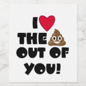 Ik hou van je poep wijn label wijn etiket (Enkel label)