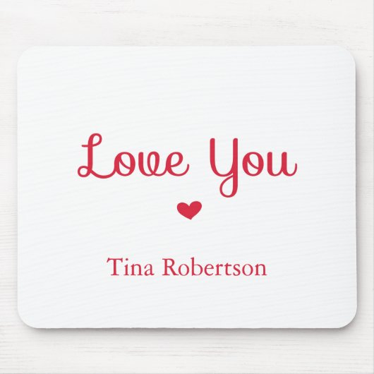 Ik hou van je rode hart gepersonaliseerd wit muismat (Voorkant)