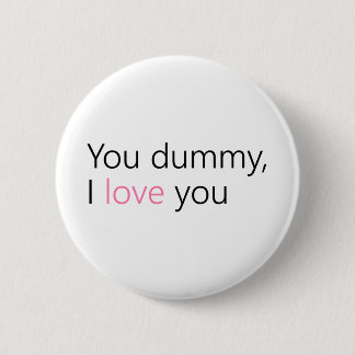 Ik hou van je. ronde button 5,7 cm