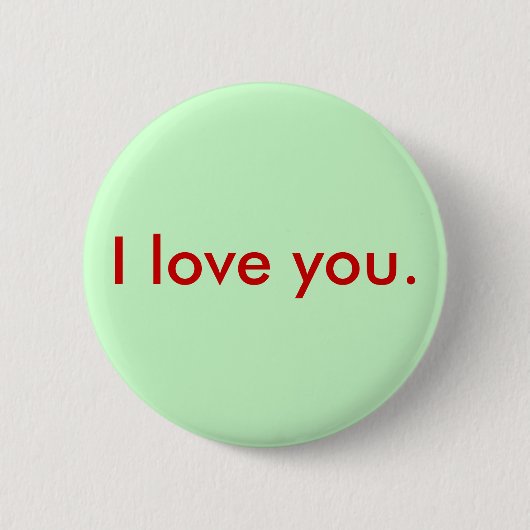Ik hou van je. ronde button 5,7 cm (Voorkant)