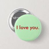 Ik hou van je. ronde button 5,7 cm (Voorkant /achterkant)