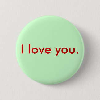 Ik hou van je. ronde button 5,7 cm