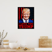 Ik hou van je trump Donald president Poster (Keuken)