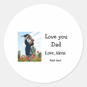 Ik hou van je vader vaderdag elegante foto tekst t ronde sticker