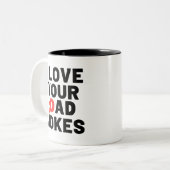 Ik hou van je vaders grappen tweekleurige koffiemok (Voorkant links)