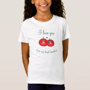 Ik hou van je, van mijn hoofd tomaten die fruitsno t-shirt