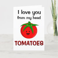 Ik hou van je van mijn hoofd tomaten