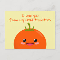Ik hou van je van mijn hoofd Tomaten Funny Pun Pos