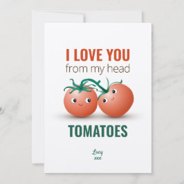 Ik hou van je van mijn hoofd tomaten kaart