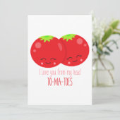 Ik hou van je van mijn hoofd tomaten kaart (Staand voorkant)