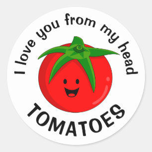 Ik hou van je van mijn hoofd tomaten ronde sticker