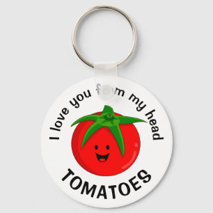Ik hou van je van mijn hoofd tomaten sleutelhanger