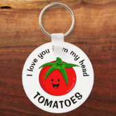 Ik hou van je van mijn hoofd tomaten sleutelhanger (Voorkant)