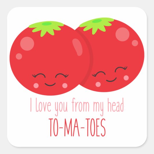 Ik hou van je van mijn hoofd tomaten vierkante sticker (Voorkant)